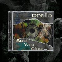 See Yaa Glee - Drelio