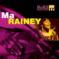 Farewell, Daddy Blues - Ma Rainey