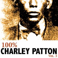 Be True, Be True Blues - Charlie Patton & Henry Sims