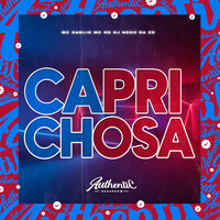 Caprichosa - Dj Nego da ZO & Mc Dáblio & MC RD