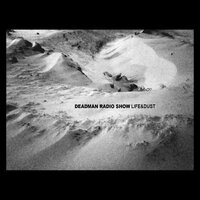 Des Seins - Deadman Radio Show