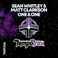 One & One - Sean Whitley & Matt Clarkson