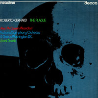 Gerhard: The Plague - "So they got alarmed, at last" - Alec McCowen & National Symphony Orchestra Washington & Antal Dorati