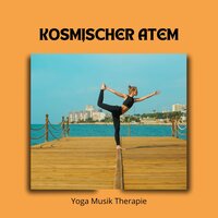 Yoga Entspannungsmusik - Yoga Musik Therapie