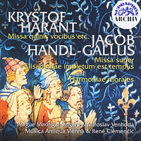 Harmonia Morales: Gallus amat venerem - Prague Madrigal Singers & Miroslav Venhoda & Jacob Handl-Gallus & René Clemencic & Musica Antiqua Vienna