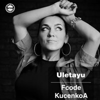 Uletayu - Fcode & KucenkoA