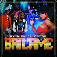 Bailame - Tobe Love & Rony stephz & Gaza Fish