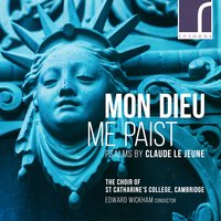 Propos exquis (Psalm 45): III. Tes dards luisans - Edward Wickham & The Choir of St Catharine's College, Cambridge