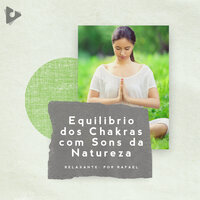 Orelhas De Pássaros - Relaxante: Por Rafael & Música para Estudar Concentração & Música para Relaxar e Estudar