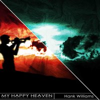 Baby, We're Really in Love - Hank Williams