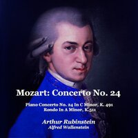 Rondo In A Minor, K.511 - Arthur Rubinstein & Вольфганг Амадей Моцарт