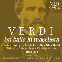 Un ballo in maschera, IGV 32, Act I: "E' scherzo od è follia" (Riccardo, Ulrica, Samuel, Tom, Oscar, Coro) - Orchestra Del Teatro Dell'Opera Di Roma & Tullio Serafin & Beniamino Gigli & Fedora Barbieri & Tancredi Pasero & Ugo Novelli & Джузеппе Верди