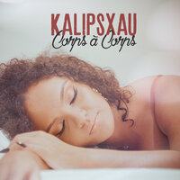 Corps à corps - Kalipsxau