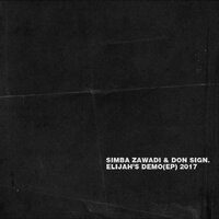 Elijah - DJ Kendrickx & Simba Zawadi & Don Sign.