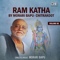Ram Katha, Vol. 40, Pt. 8 - Morari Bapu