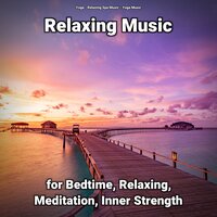 Unparalleled Relaxing Music - Relaxing Spa Music & Yoga Music & Yoga