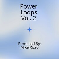 Power Loops, Vol. 2 - Mike Rizzo