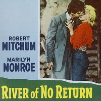 River Of No Return - Lionel Newman & Cyril Mockridge & Leigh Harline