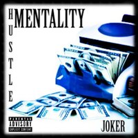 Hustle Mentality - Joker