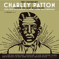 When Your Day Gets Dark - Charlie Patton