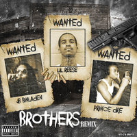 Brothers - Prince Dre & Lil Reese & Jb Binladen