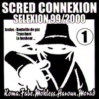 Ca ou rien - Scred Connexion & Fabe & Morad & Koma & Mokless