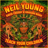 Wooden Ships - Neil Young & David Crosby & Graham Nash