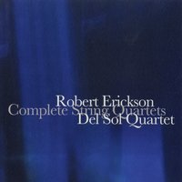 Corfu - Del Sol String Quartet & Robert Erickson
