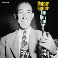 More Than You Know - Muggsy Spanier