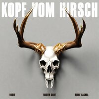 Kopf vom Hirsch - Marvin Game & NOK1D & Mavie Gagnoa