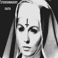 Faith - Stereoimagery