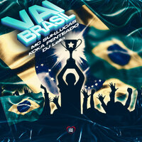 Vai Brasil - MC Suh & Lucas Koka Penteado & DJ Lello