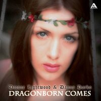 Dragonborn Comes - Dionne Lightwood & Danny Darko & Werihukka