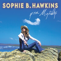 Love Yourself - Sophie B. Hawkins