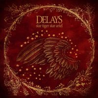 In Brilliant Sunshine - Delays