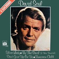 By the Devil (I Was Tempted) - David Soul
