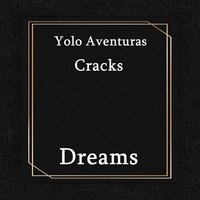 Inside - CRACKS & YOLO AVENTURAS