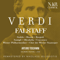 Falstaff, IGV 10, Act I: "Ma è tempo d'assottigliar l'ingegno" (Falstaff, Bardolfo, Pistola) - Wiener Philharmoniker & Arturo Toscanini & Mariano Stabile & Giuseppe Nessi & Virgilio Lazzari & Джузеппе Верди