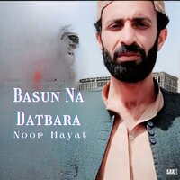 Bash Pain Bala Kesa - Noor Hayat