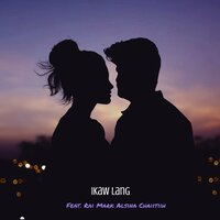 Ikaw Lang - JEBeats & Rai & Mark Alsina & Chaiitiih