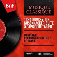 Suite from The Nutcracker, Op. 71a: Characteristic Dances. Arabian Dance - Münchner Philharmoniker & Пётр Ильич Чайковский