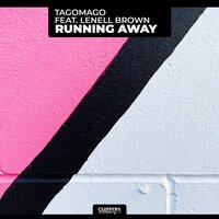 Runing Away - Tagomago & Lenell Brown