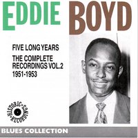 I'm pleading - Eddie Boyd