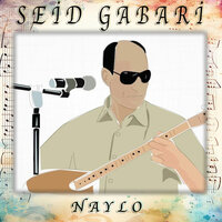 Naylo - Seid Gabari