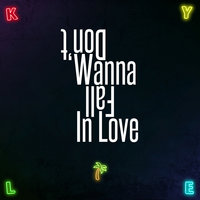 Don't Wanna Fall In Love - KYLE