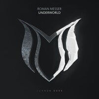 Underworld - Roman Messer