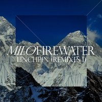 Be There - Milo Firewater & Ryan Hill