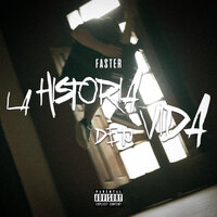 La Historia de Tu Vida - Faster