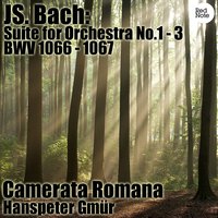 Suite for Orchestra No. 2 in B Minor, BWV 1067: VII. Minuet - Camerata Romana & Johann Sebastian Bach