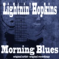 My Baby's Gone - Lighnin' Hopkins